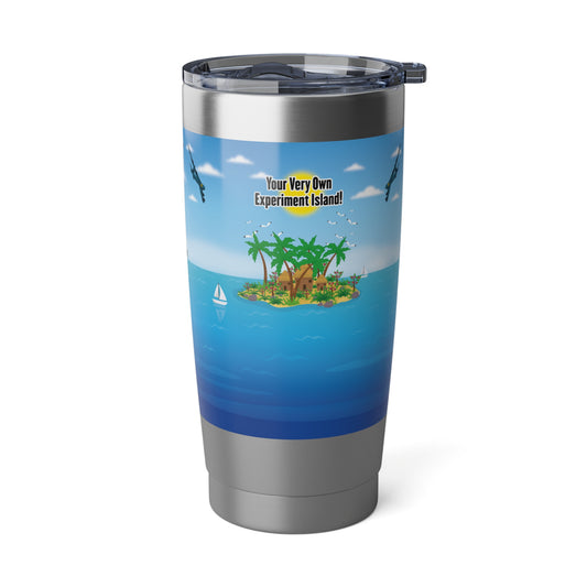 Your Very Own Experiment Island! - Vagabond 20oz Tumbler