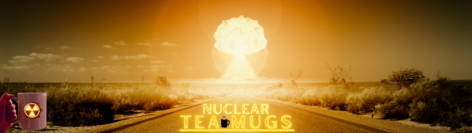 https://nuclearteamugs.com/cdn/shop/files/Copy_of_Nuclear_Tea_Mugs_Banner_6_6f70071c-8cc4-40b1-9f56-0857c0e118be.png?v=1678936079&width=1500
