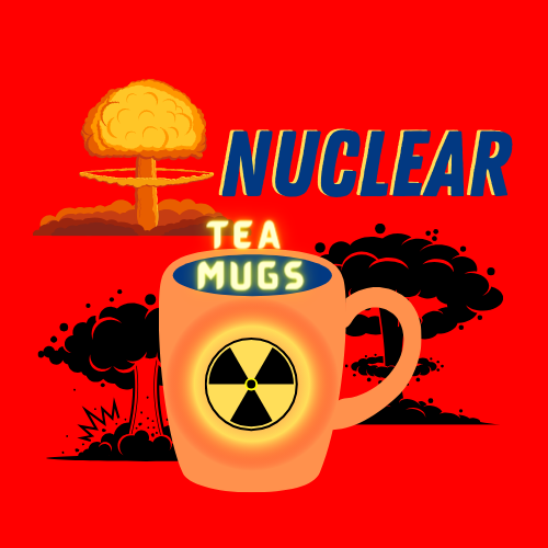 Nuclear Tea Mugs